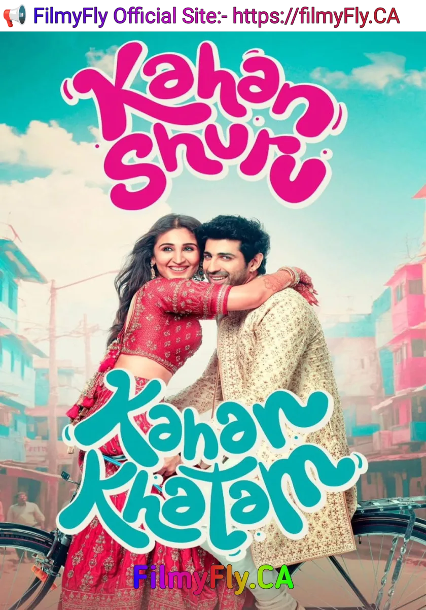 Kahan Shuru Kahan Khatam (2026) Bollywood Hindi Movie HD ESub