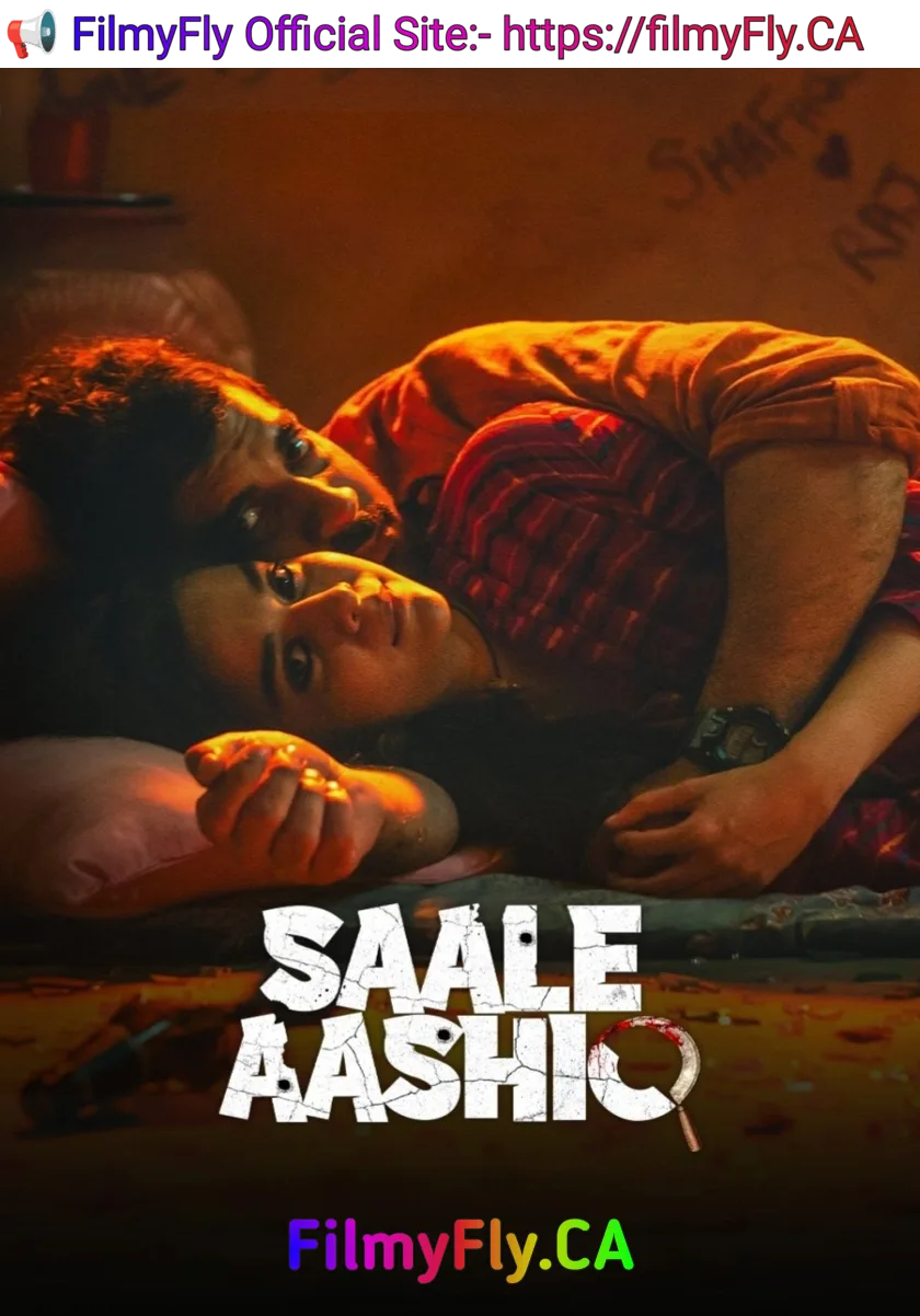 Saale Aashiq (2025) Bollywood Hindi Movie HD ESub